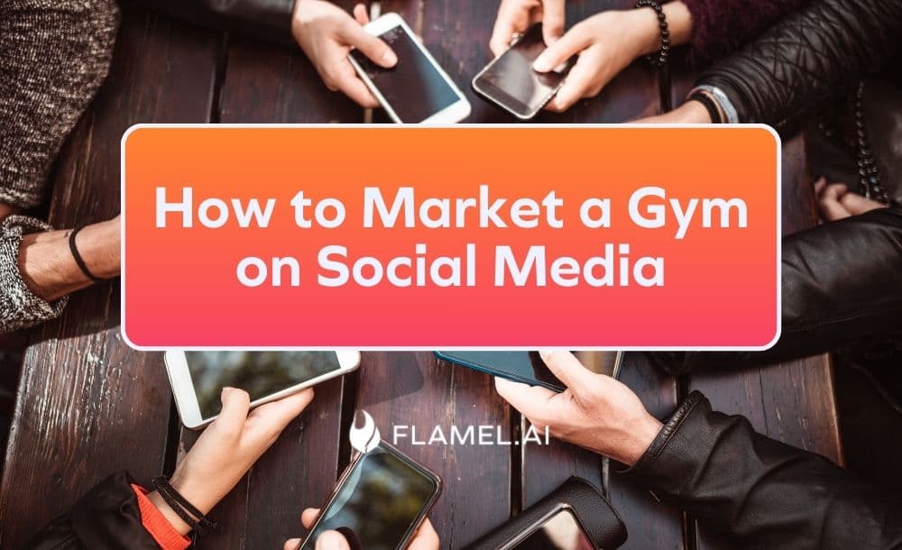 How to Market a Gym on Social Media