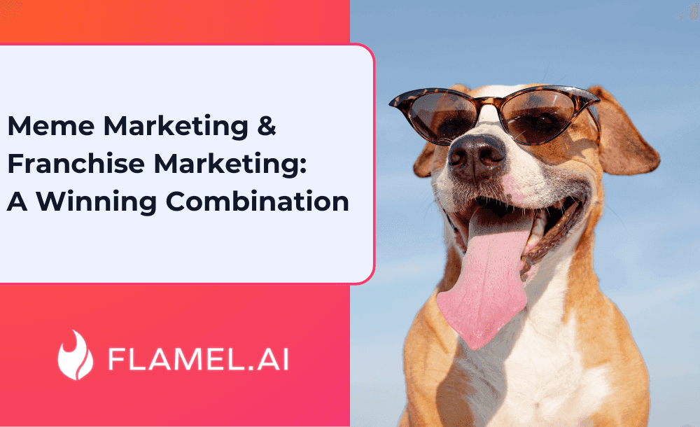 Meme Marketing & Franchise Marketing: A Winning Combination