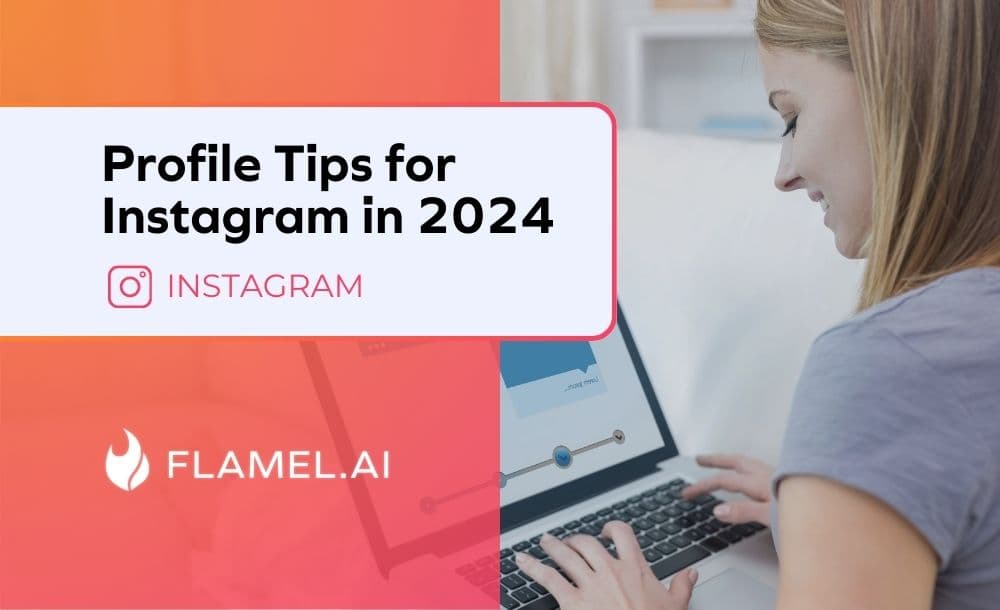 Profile Tips for Instagram in 2024