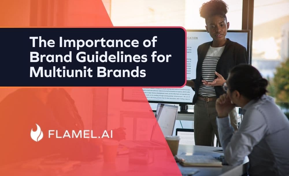 The Importance of Brand Guidelines for Multiunit Brands