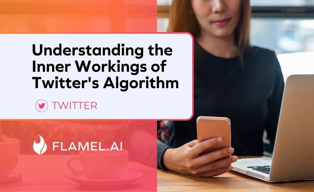 Understanding the Inner Workings of Twitter's Algorithm